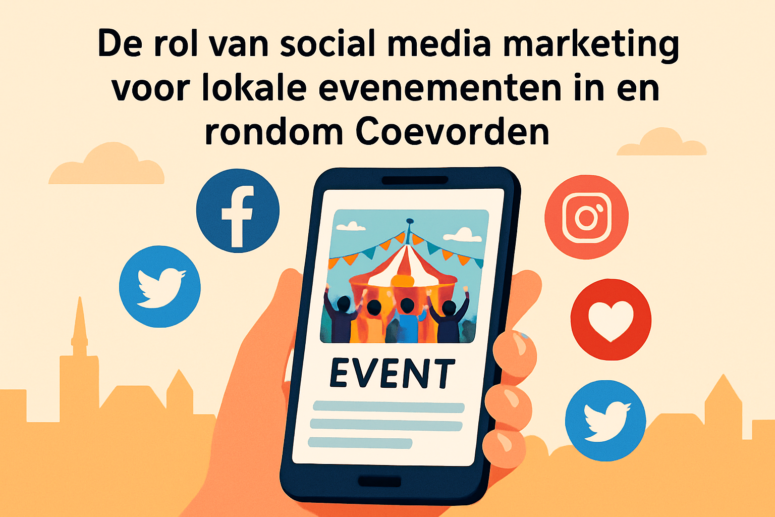 De rol van social media marketing voor lokale evenementen in en rondom Coevorden
