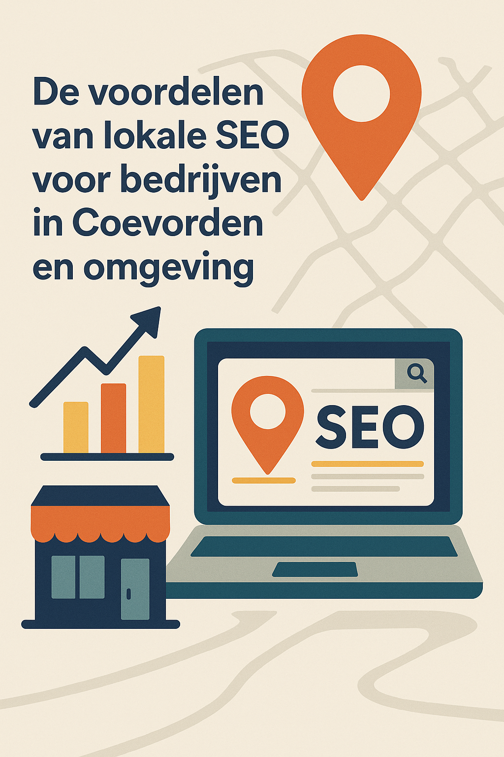 De voordelen van lokale SEO voor bedrijven in Coevorden en omgeving
