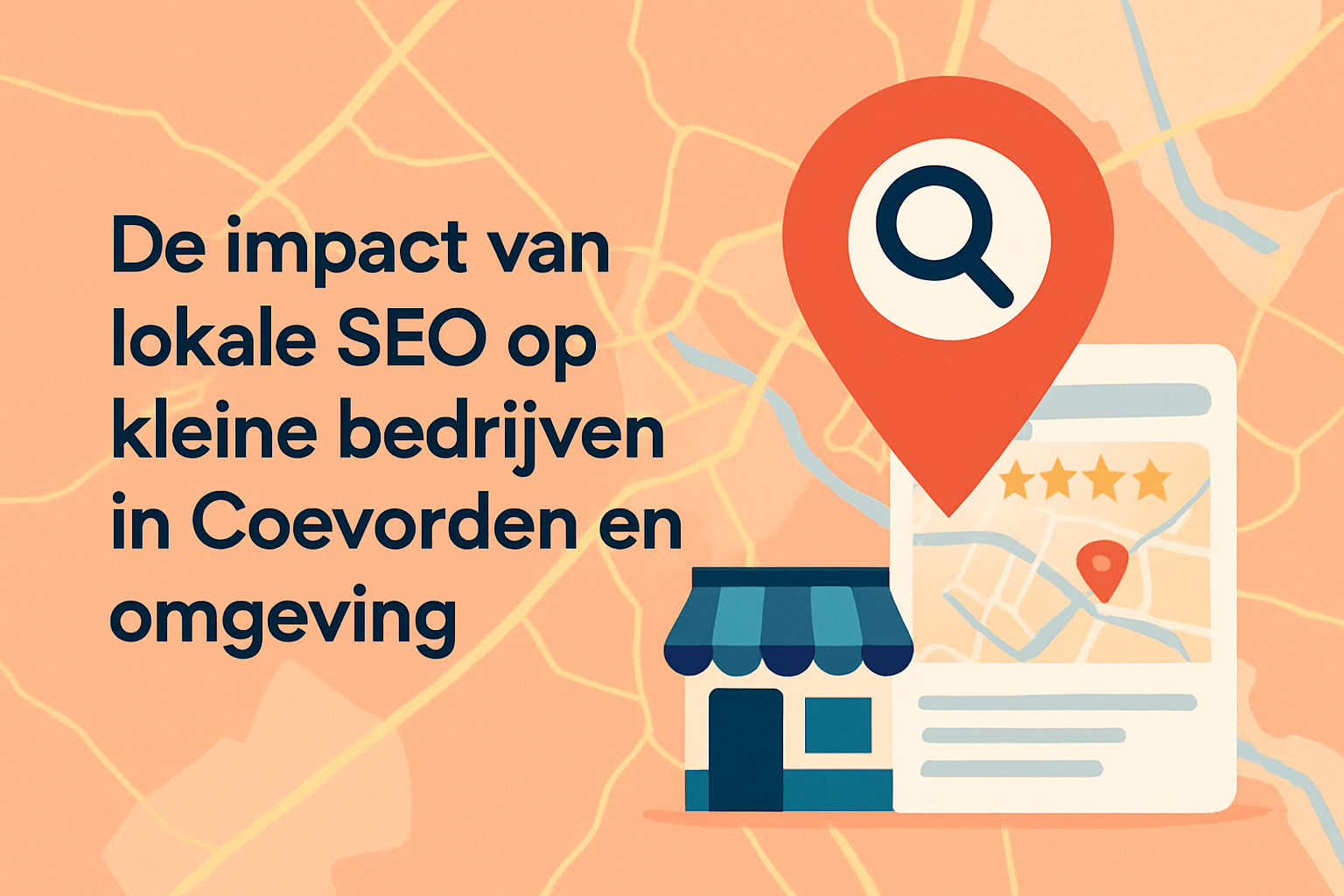 De impact van lokale SEO op kleine bedrijven in Coevorden en omgeving