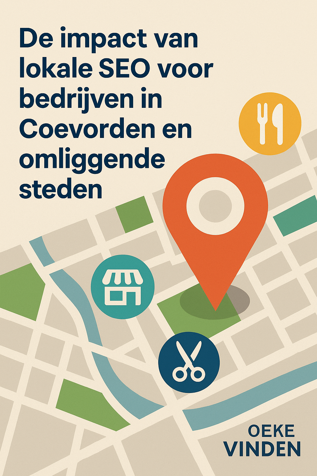 De impact van lokale SEO voor bedrijven in Coevorden en omliggende steden