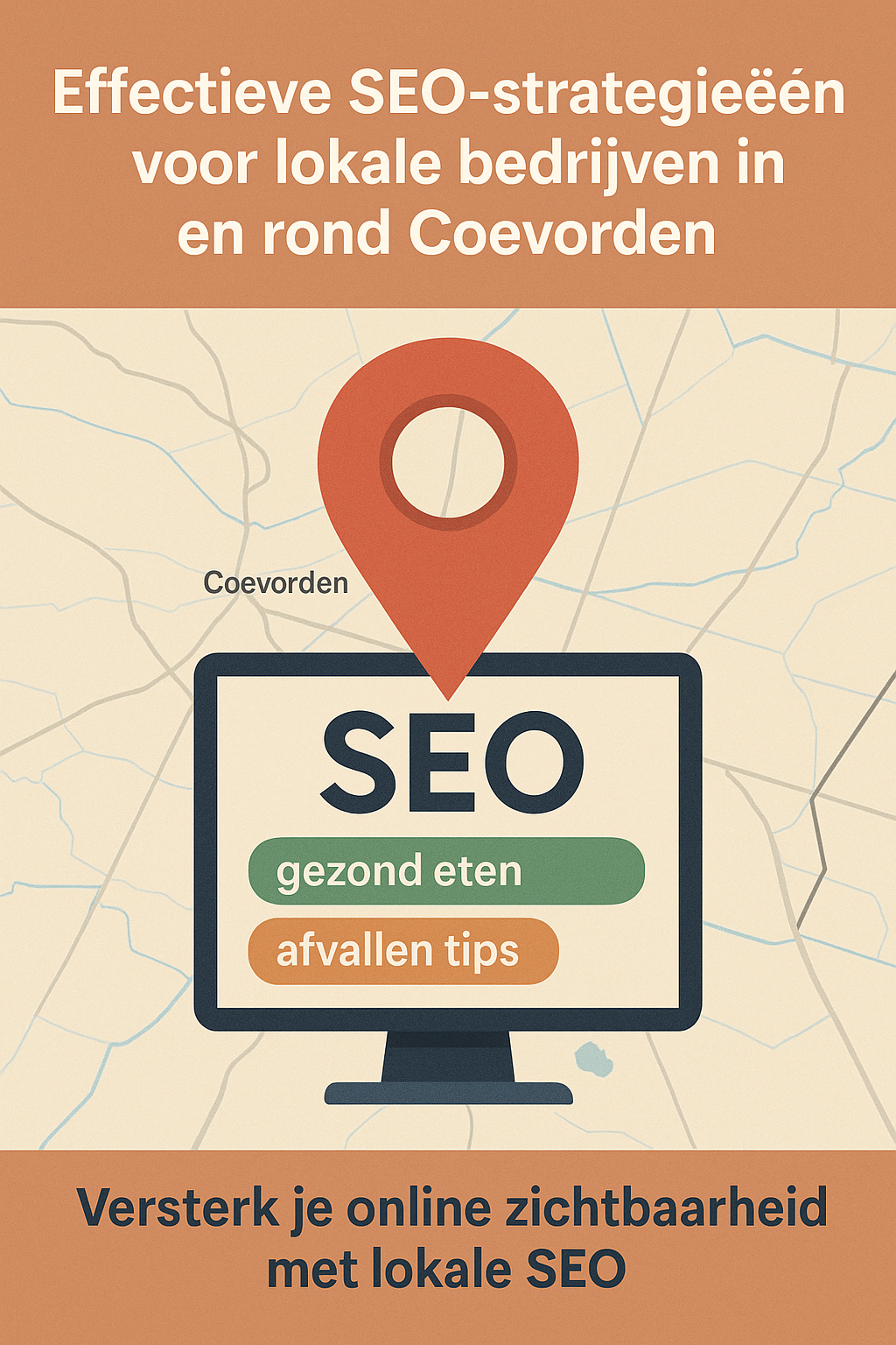 Effectieve SEO-strategieën voor lokale bedrijven in en rond Coevorden