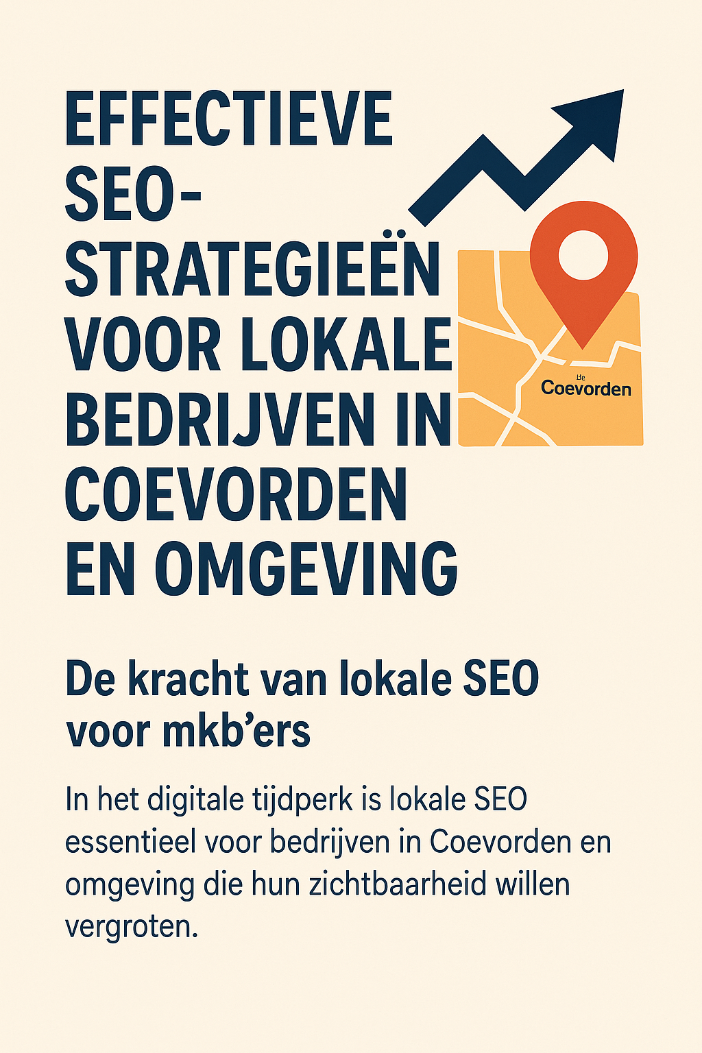 Effectieve SEO-strategieën voor lokale bedrijven in Coevorden en omgeving