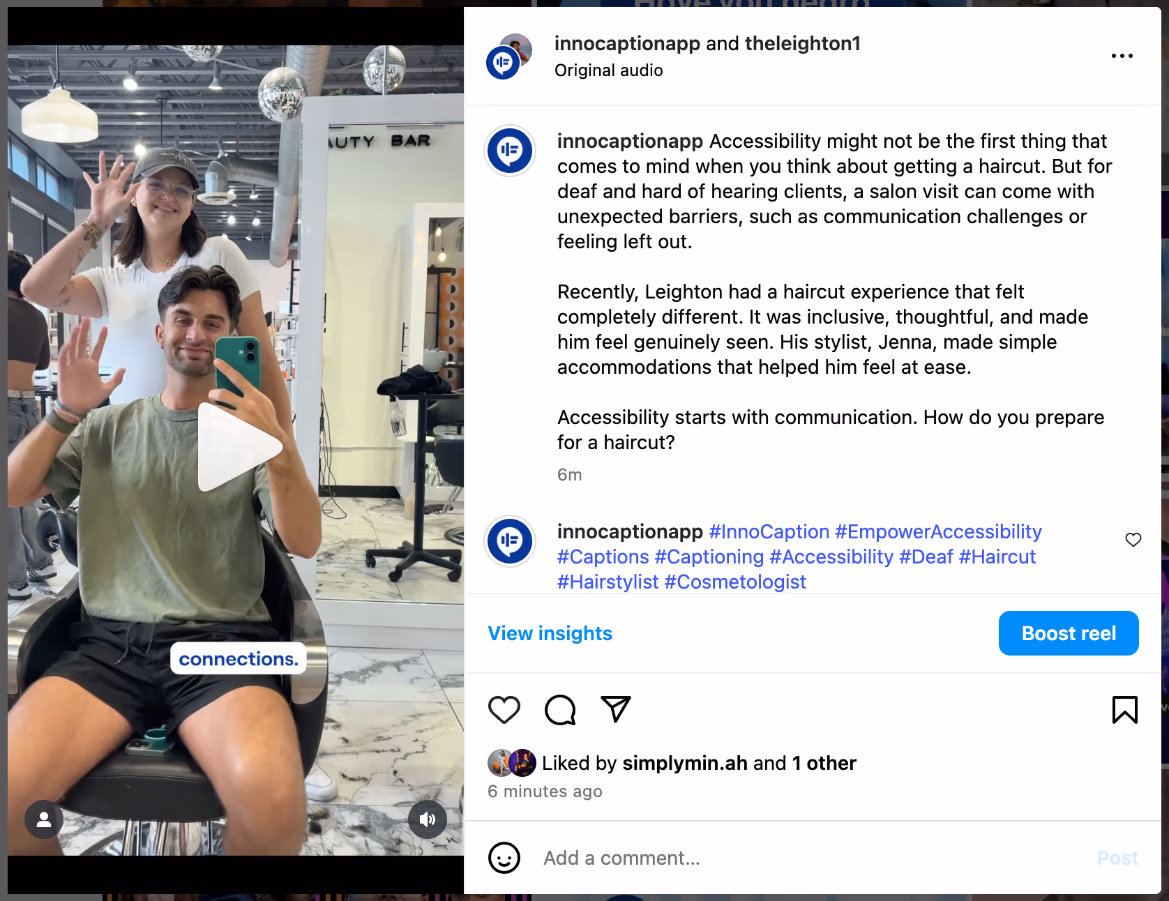 A Deaf client sits in a salon chair, smiling and waving alongside his stylist, who also waves from behind. The Instagram caption shares how accessibility in haircuts starts with communication, highlighting Leighton’s inclusive experience. Text on screen reads “connections.” Hashtags include #InnoCaption, #EmpowerAccessibility, and #Deaf.