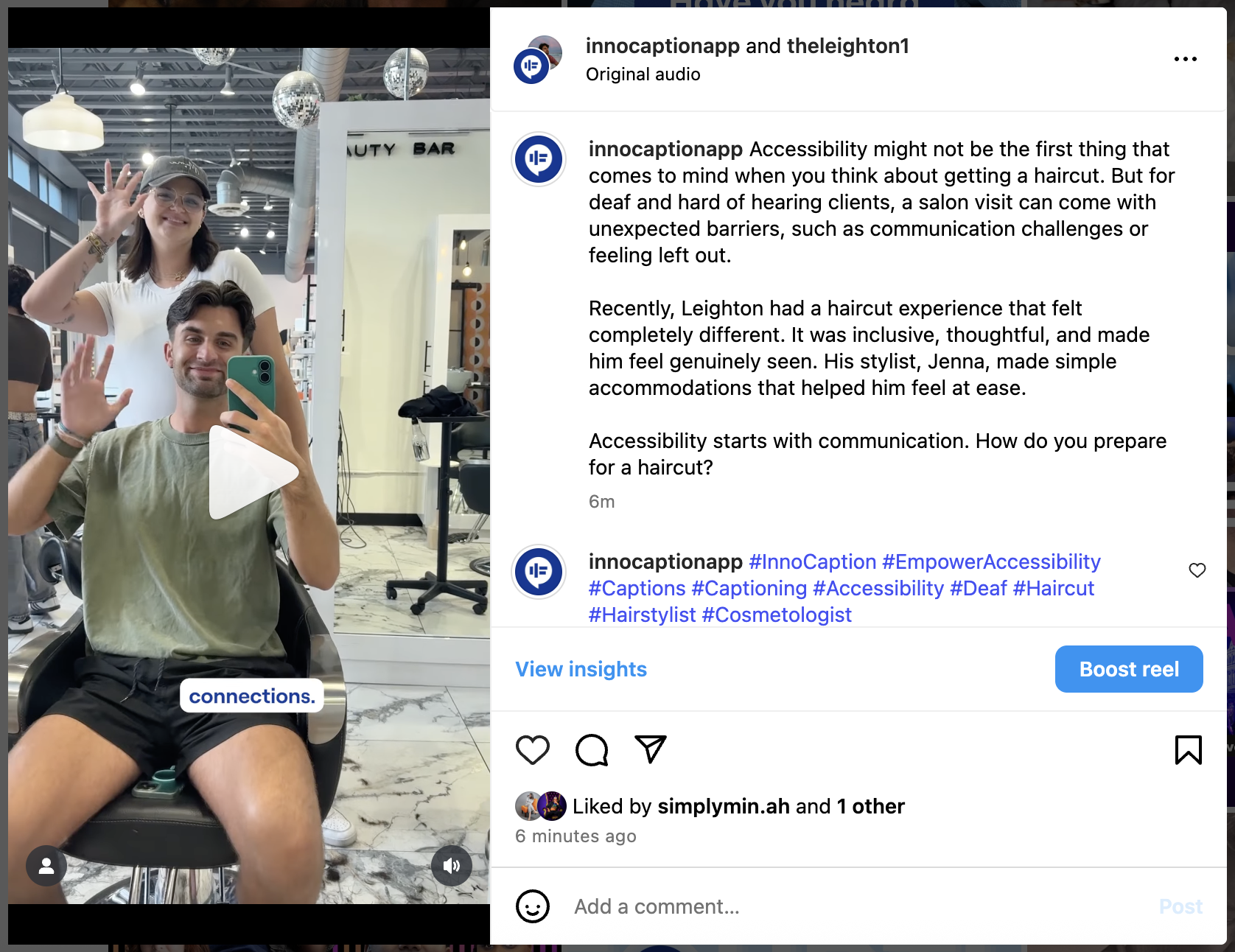 A Deaf client sits in a salon chair, smiling and waving alongside his stylist, who also waves from behind. The Instagram caption shares how accessibility in haircuts starts with communication, highlighting Leighton’s inclusive experience. Text on screen reads “connections.” Hashtags include #InnoCaption, #EmpowerAccessibility, and #Deaf.