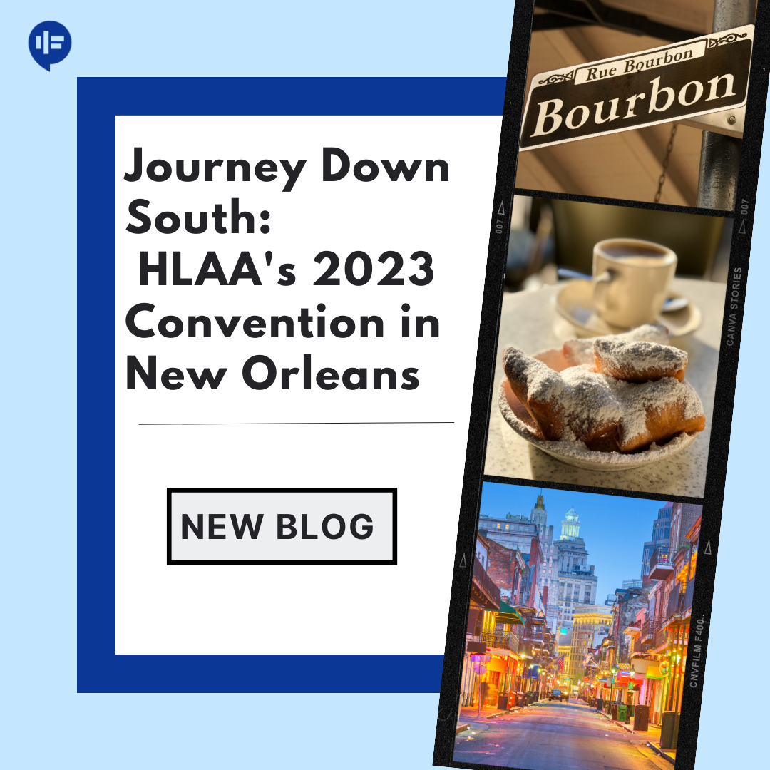 Journey Down South: HLAA’s 2023 Convention in New Orleans