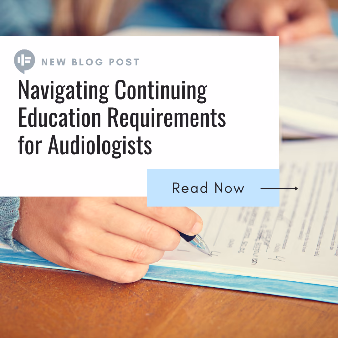 Navigating Continuing Education Requirements for Audiologists