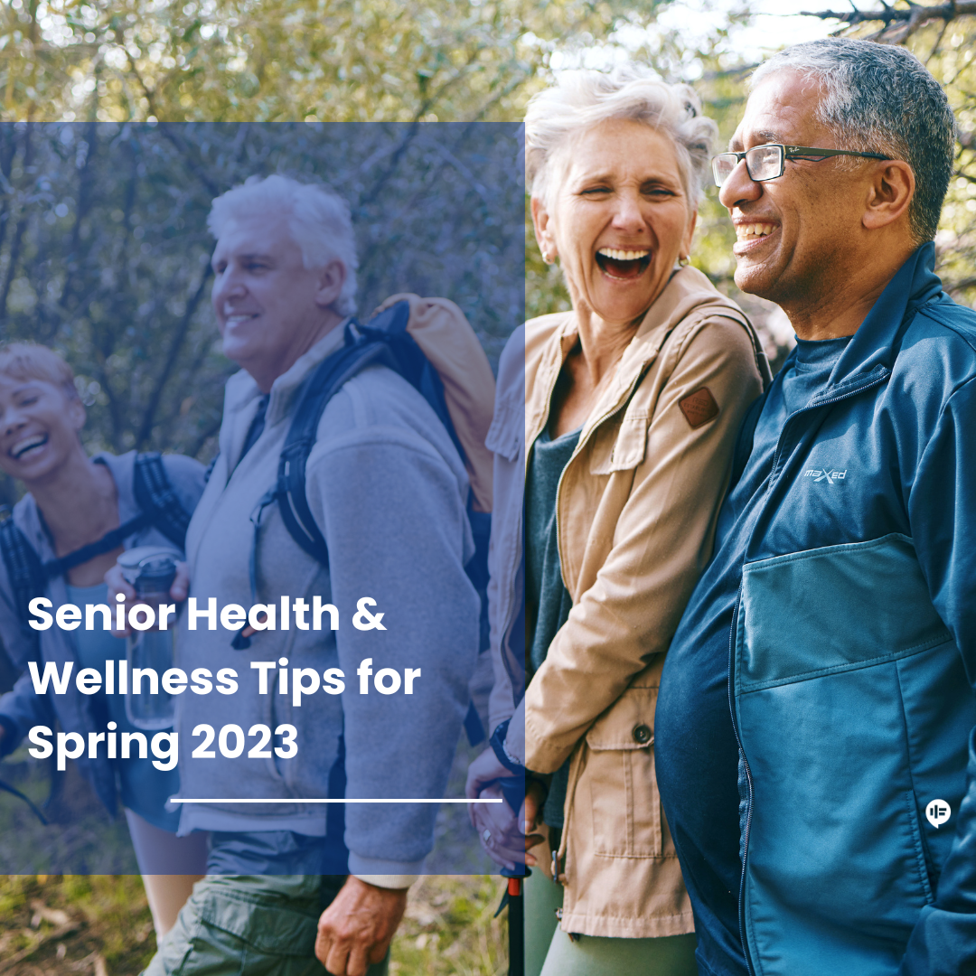 Senior Health and Wellness Tips for Spring 2023 | InnoCaption
