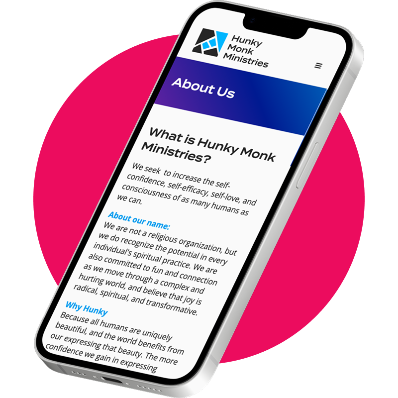 Smartphone displaying Hunky Monk Ministries 'About Us' page explaining their mission to increase self-confidence, love, and consciousness.