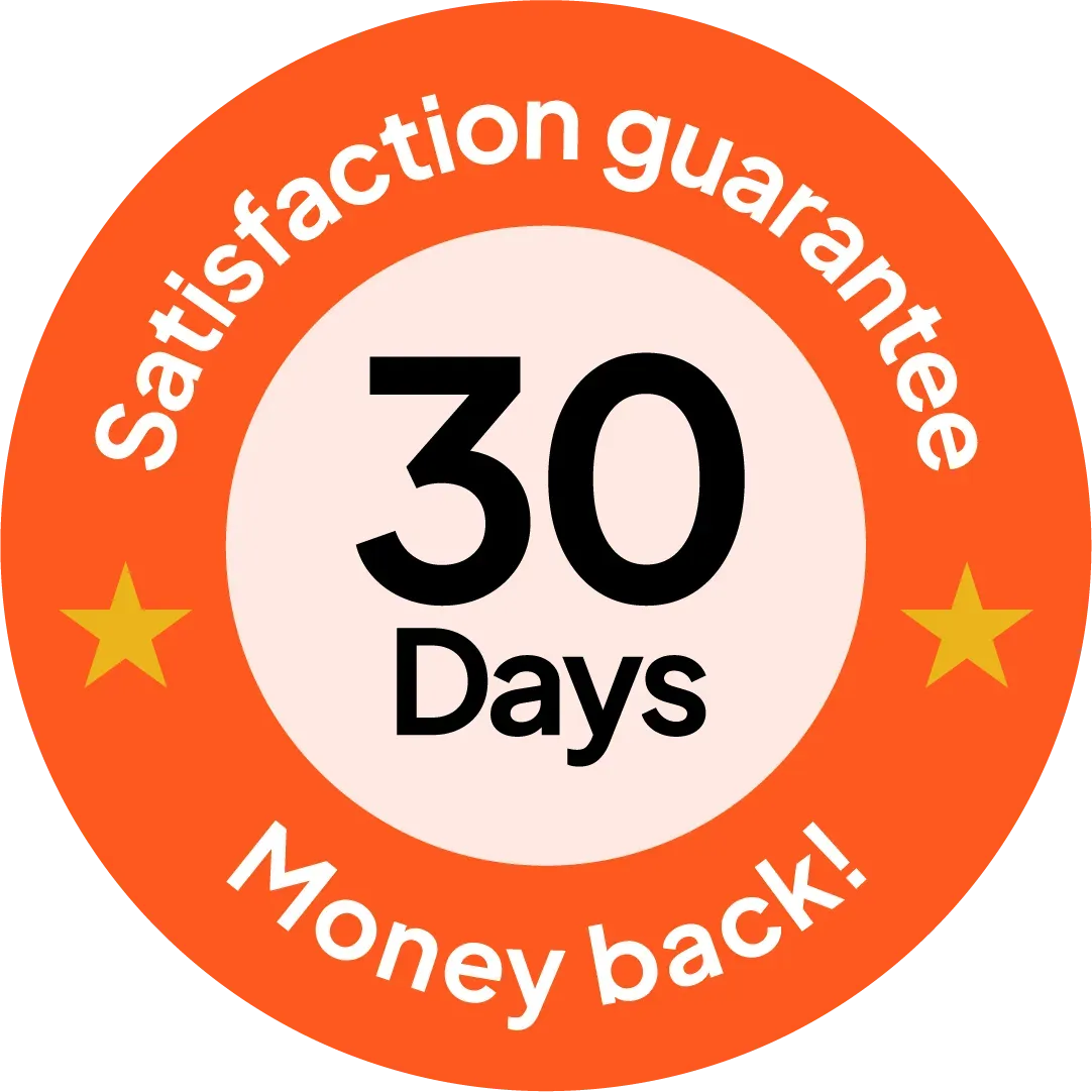 Orange circular badge with text: 30 Days, Satisfaction guarantee, Money back.