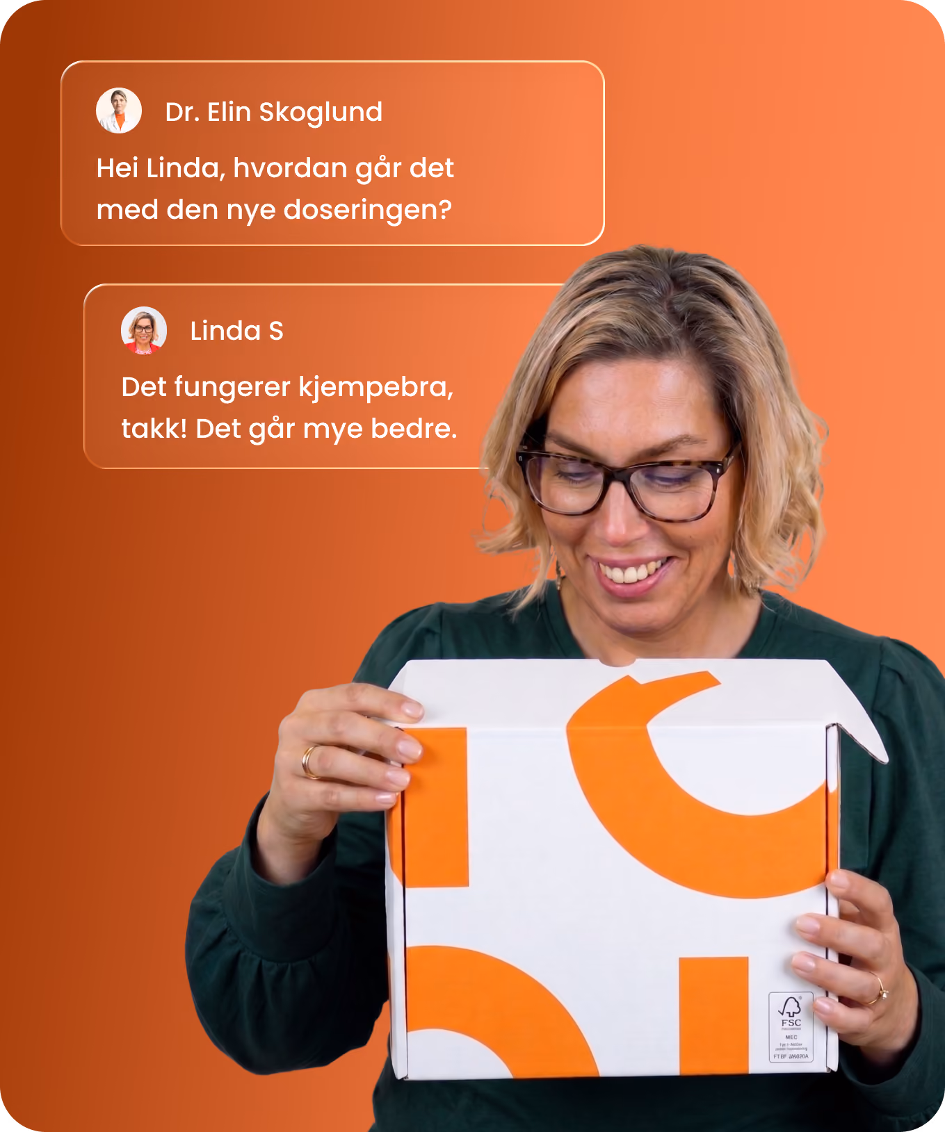 A woman with glasses and blonde hair wearing a dark green top is smiling while opening a white box with orange patterns and a PP Sverige logo on it, against an orange gradient background. On the left, text messages in Norwegian show a conversation: Dr. Elin Skoglund asks how the new dosage is going, and Linda S replies it is working very well and much better.