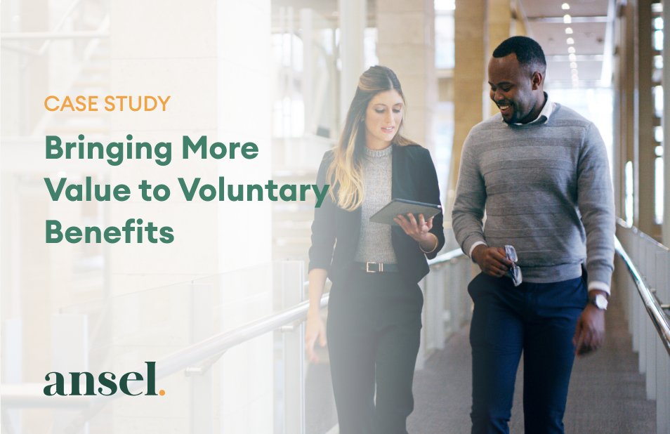 Bringing More Value to Voluntary Benefits | Ansel 