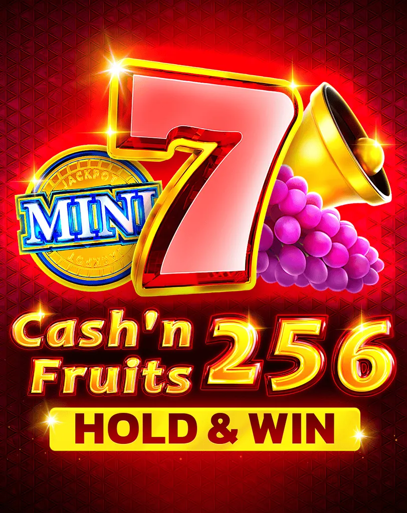 Cash'n Fruits 256 Hold And Win