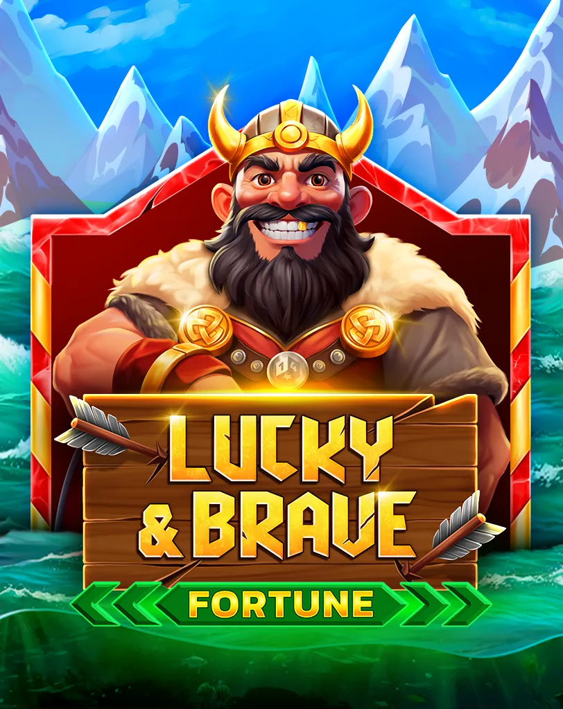 Lucky And Brave Fortune