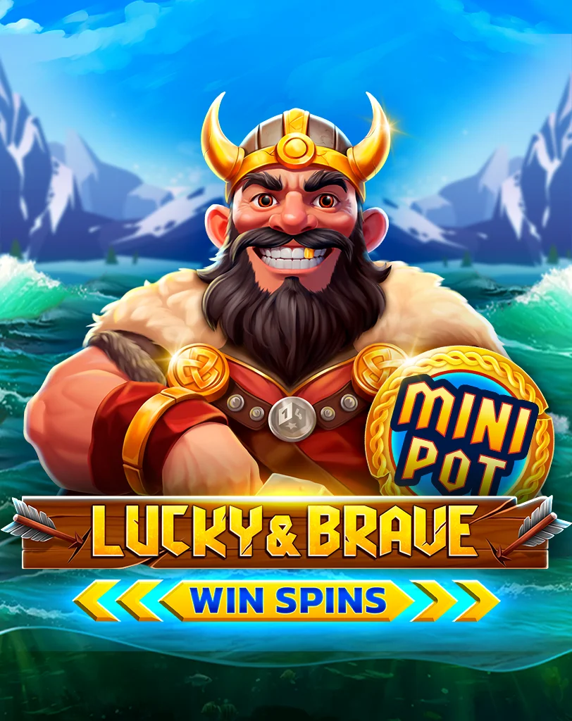 Lucky And Brave Win Spins