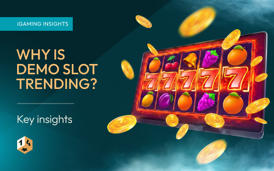 Why is demo slot trending? A guide for online casino operators