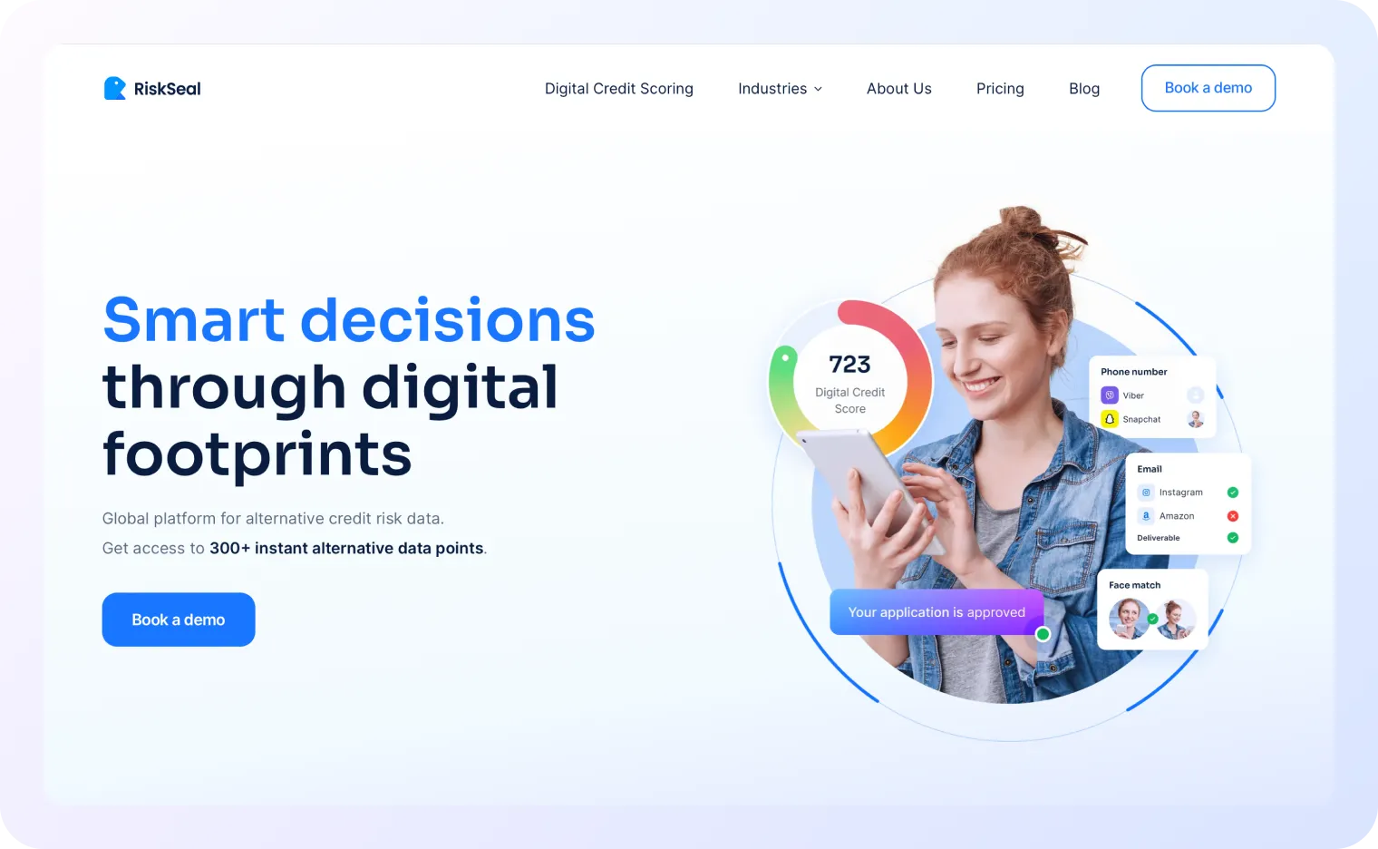 Homepage of RiskSeal featuring a woman smiling at her phone, with visual elements showing a digital credit score of 723, alternative data sources like phone number and email platform checks, and a confirmation message stating "Your application is approved."