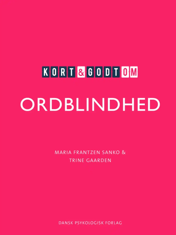 Kort og godt om ordblindhed