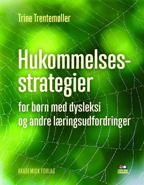 Hukommelsesstrategier - For børn med dysleksi og andre læringsudfordringer