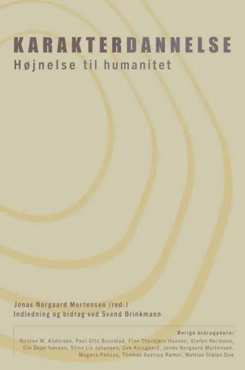 Karakterdannelse - Højnelse til humanitet
