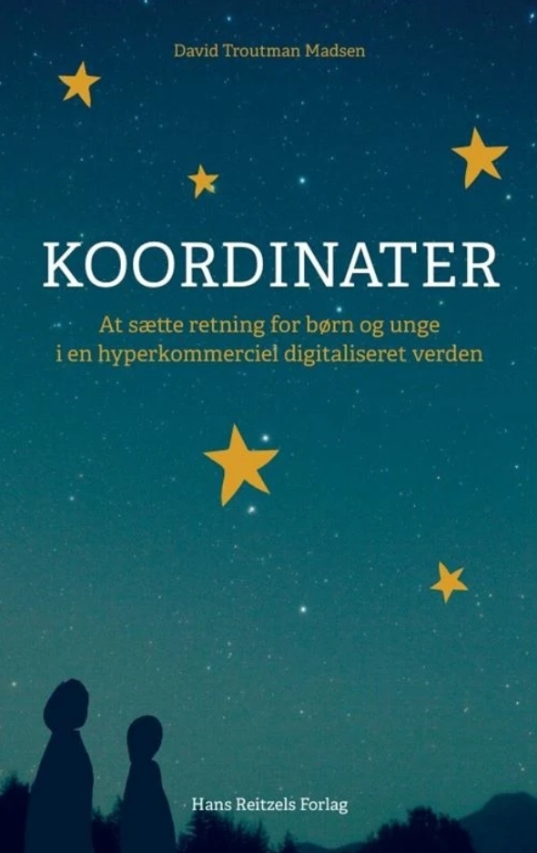 Koordinater - At sætte retning for børn og unge i en hyperkommerciel digitaliseret verden