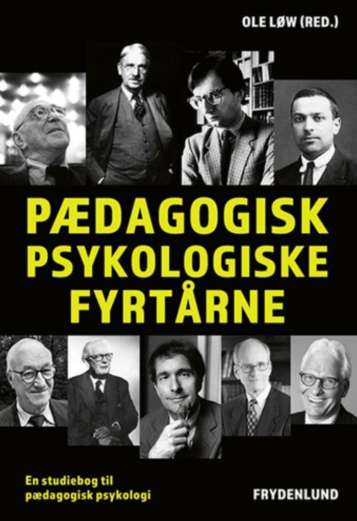 Pædagogisk psykologiske fyrtårne - En studiebog til pædagogisk psykologi