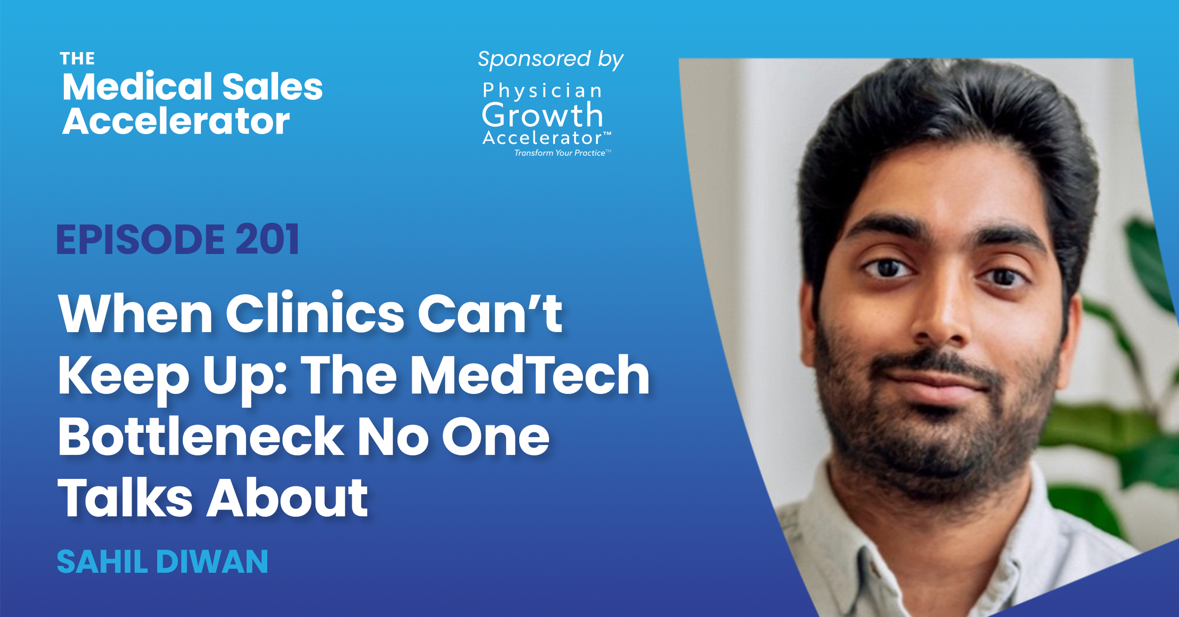 Podcast episode about bottlenecks in MedTech