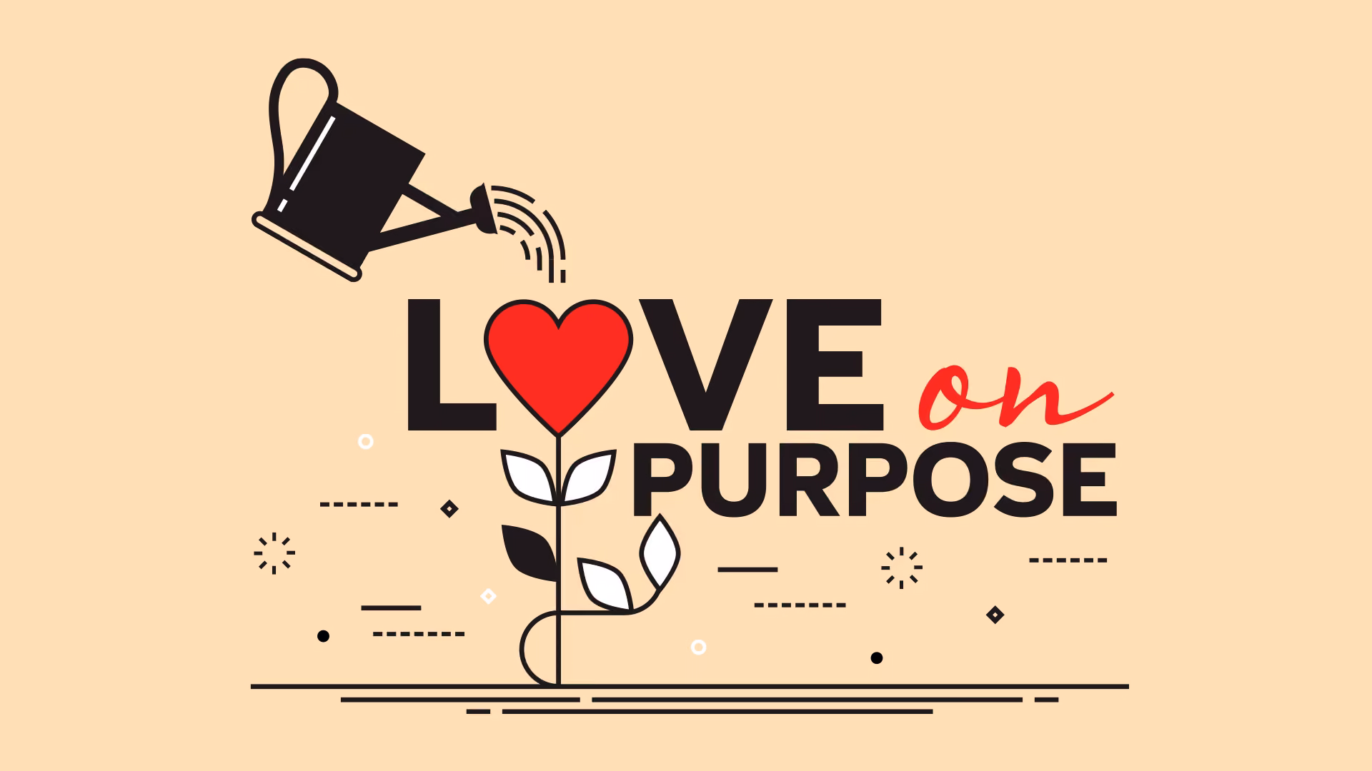 Love On Purpose