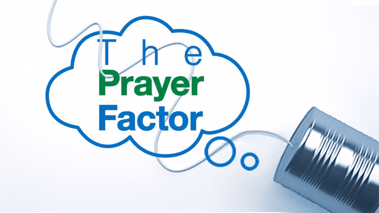 The Prayer Factor