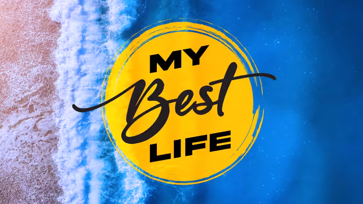 My Best Life