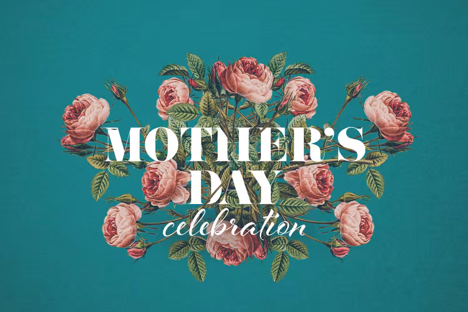Mother's Day Celebration