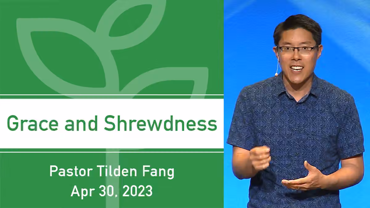 Grace and Shrewdness