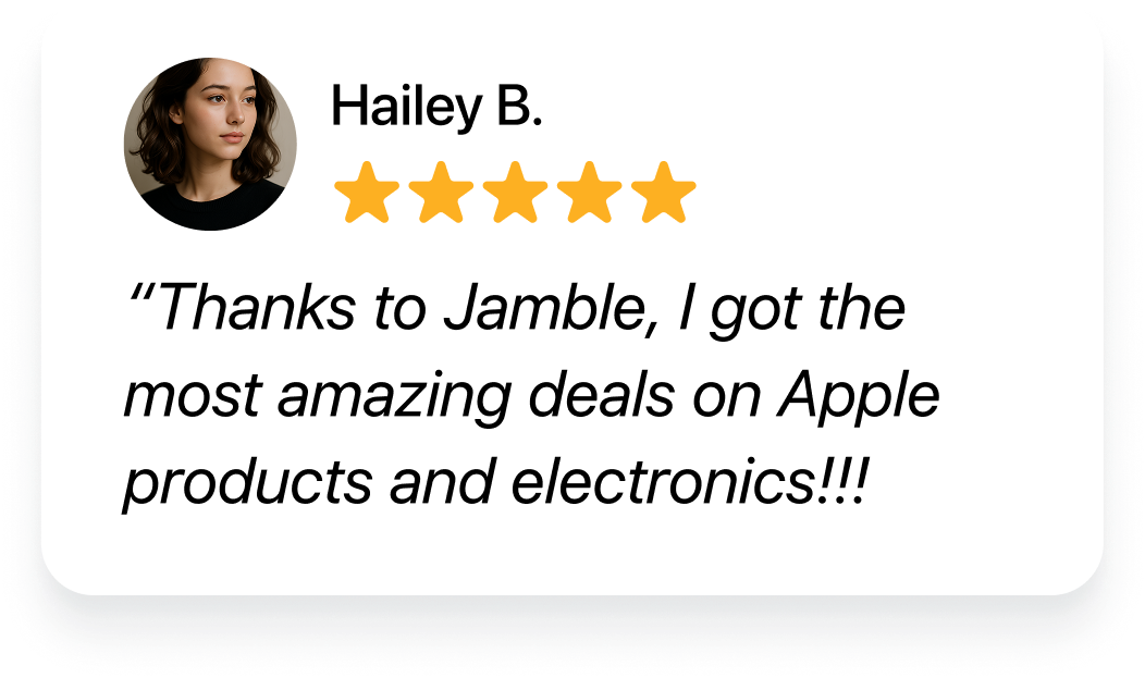 User review from Hailey B. with five-star rating praising Jamble for amazing deals on Apple products and electronics.