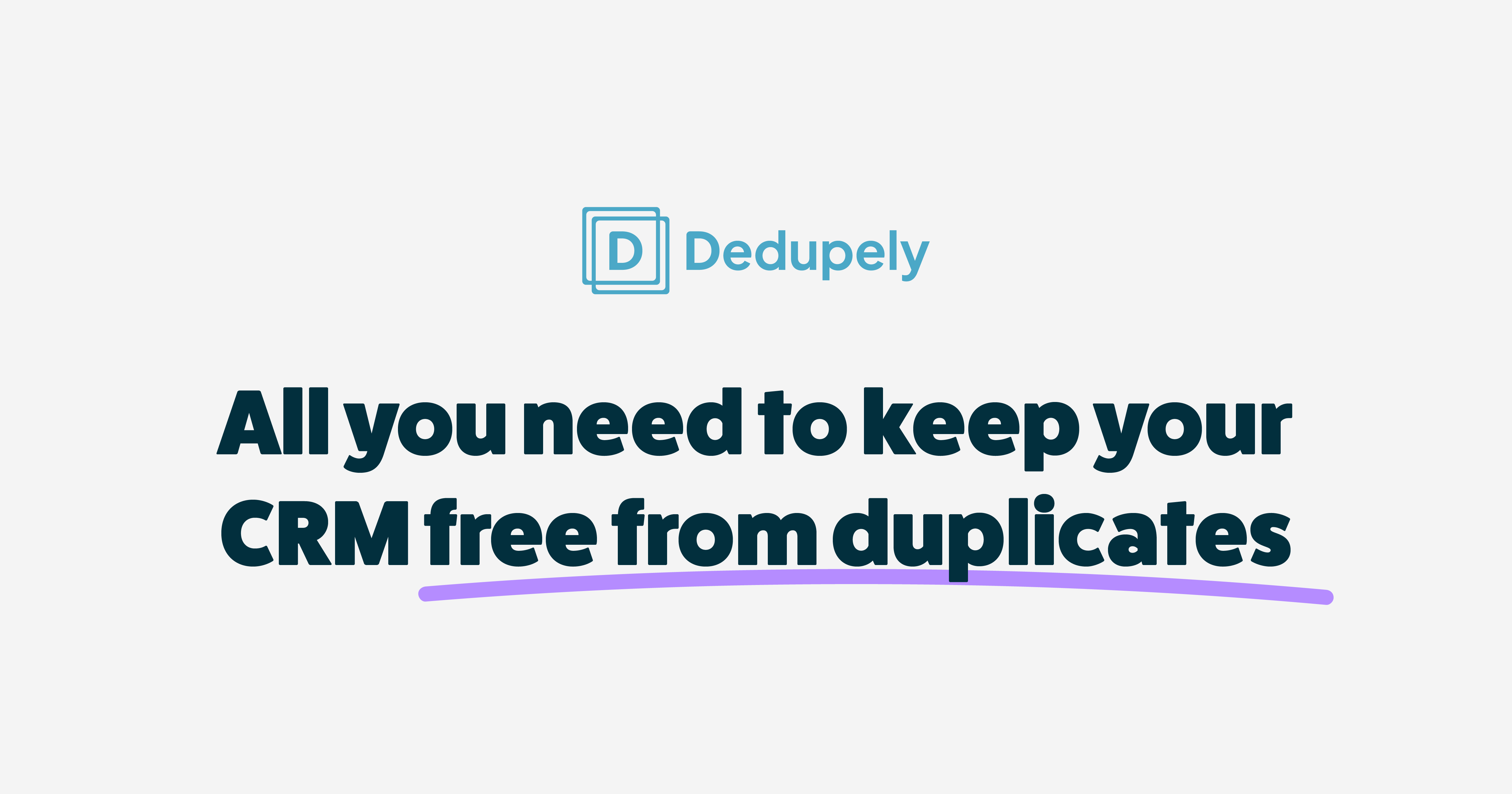 Dedupely | CRM deduplication tool for HubSpot, Salesforce, Pipedrive