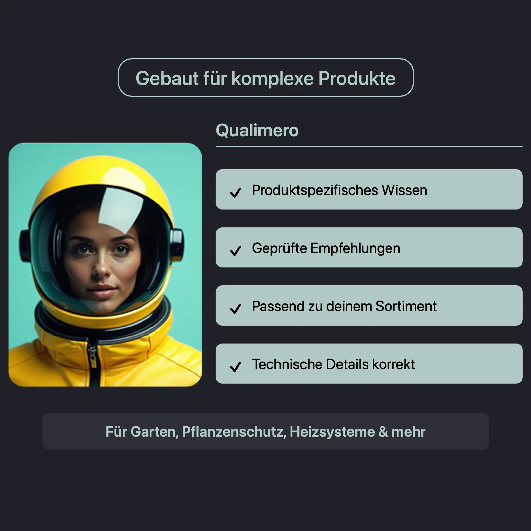 Frau mit gelbem Raumanzug und Helm neben einer Liste mit Vorteilen wie Produktspezifisches Wissen und geprüfte Empfehlungen für Garten, Pflanzenschutz und Heizsysteme.