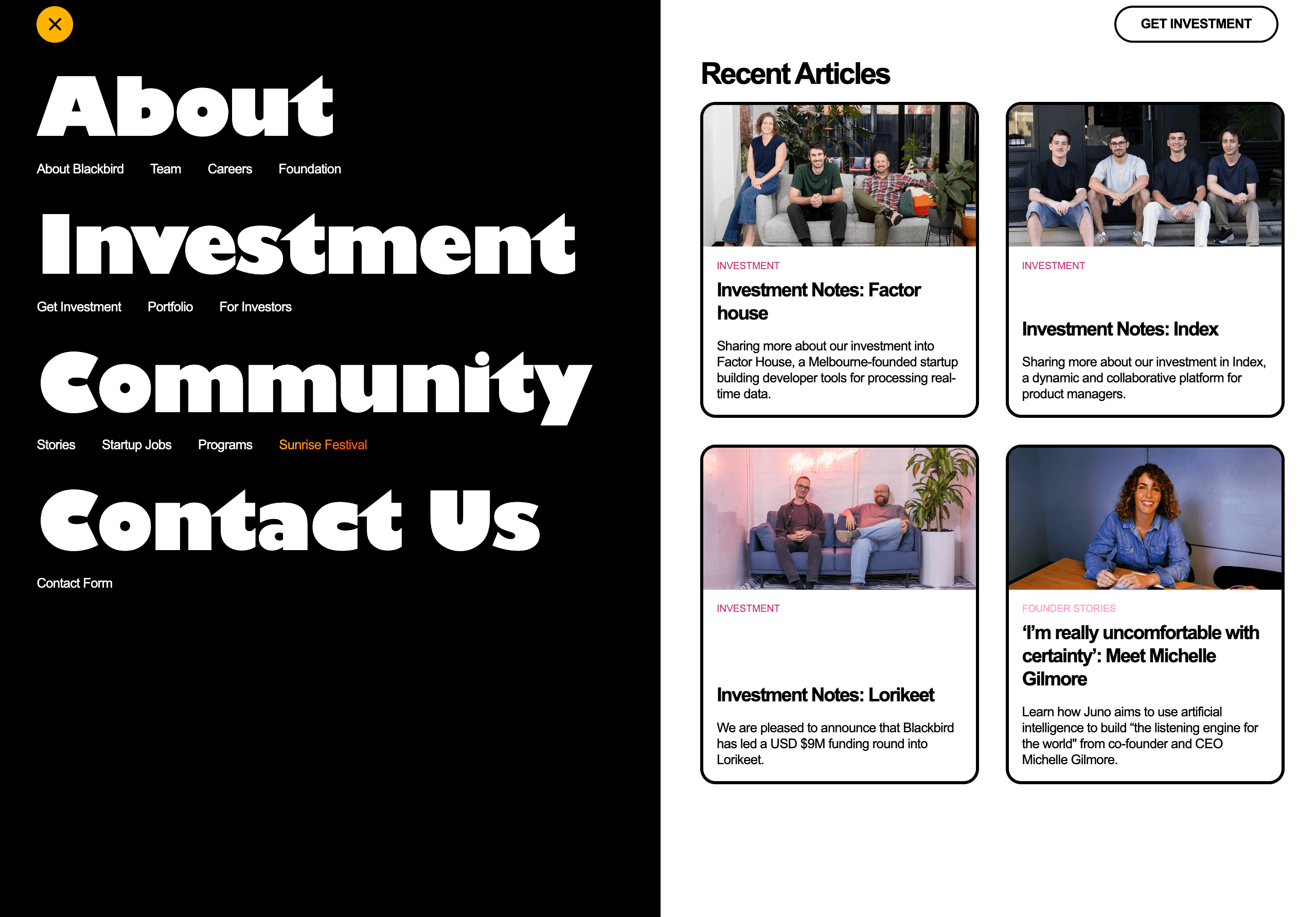 Blackbird is an Australasian investment firm whose mission is to invest in wild hearts, with the wildest ideas, right from the beginning.