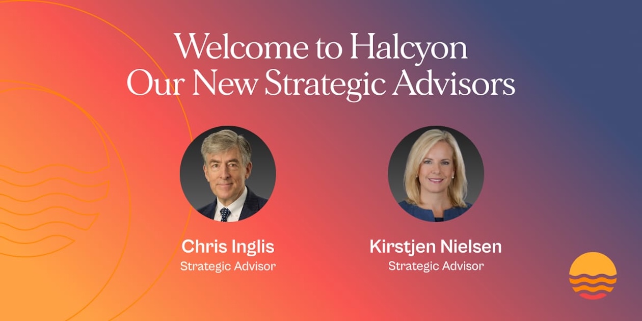 Halcyon Appoints Kirstjen Nielsen and Chris Inglis as Strategic Advisors
