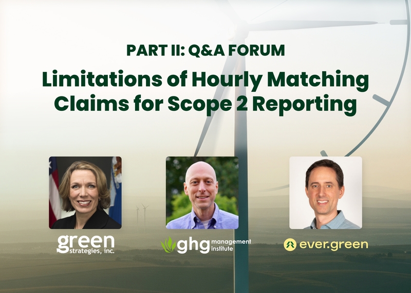 Webinar Q&A: Limitations of Hourly Matching for Scope 2 Reporting