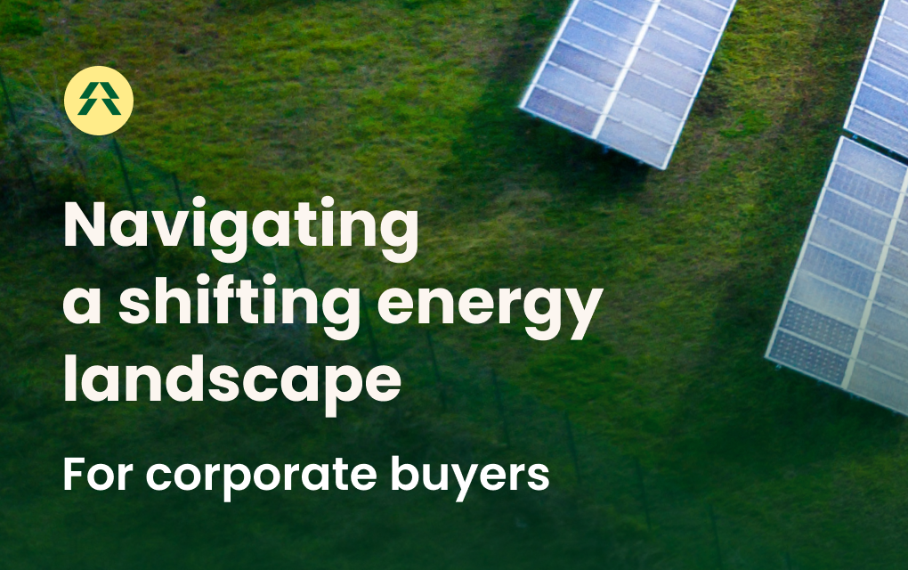 Navigating a shifting energy landscape in 2026: what corporate buyers need to know