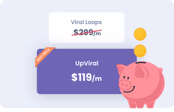 Why Pay More? Maximize Value, Minimize Cost - UpViral vs ViralLoops