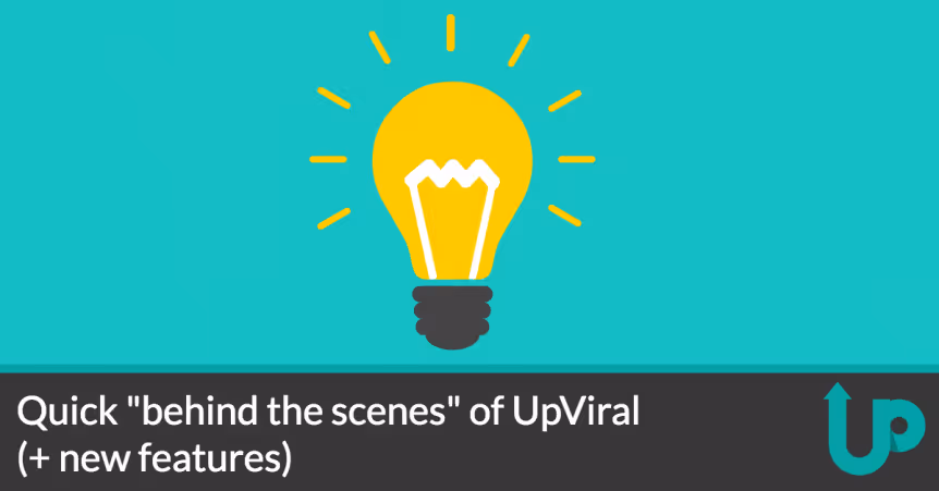 Quick "behind the scenes" of UpViral (new features)