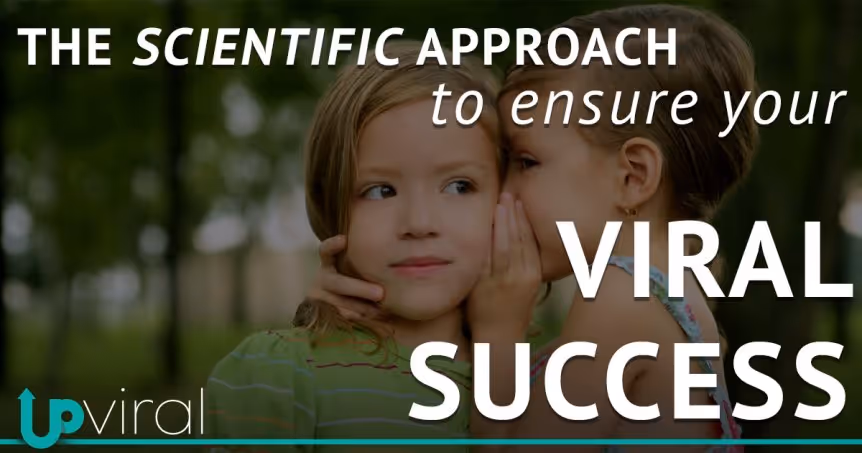 The Proven & Scientific Approach To Go Viral