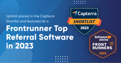 UpViral Celebrates a 4.9/5 Rating in Capterra's Referral Software Shortlist + Being a Frontrunner for Top Referral Software in 2023 ⭐