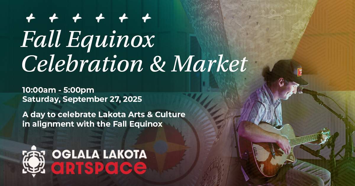 Oglala Lakota Artspace Fall Equinox Celebration and Market