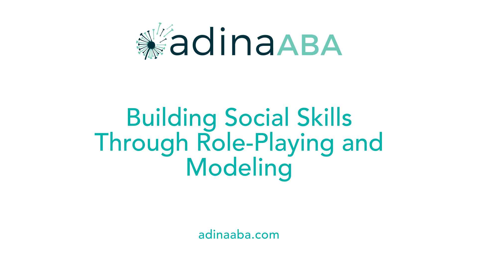 Building Social Skills Through Role-Playing and Modeling