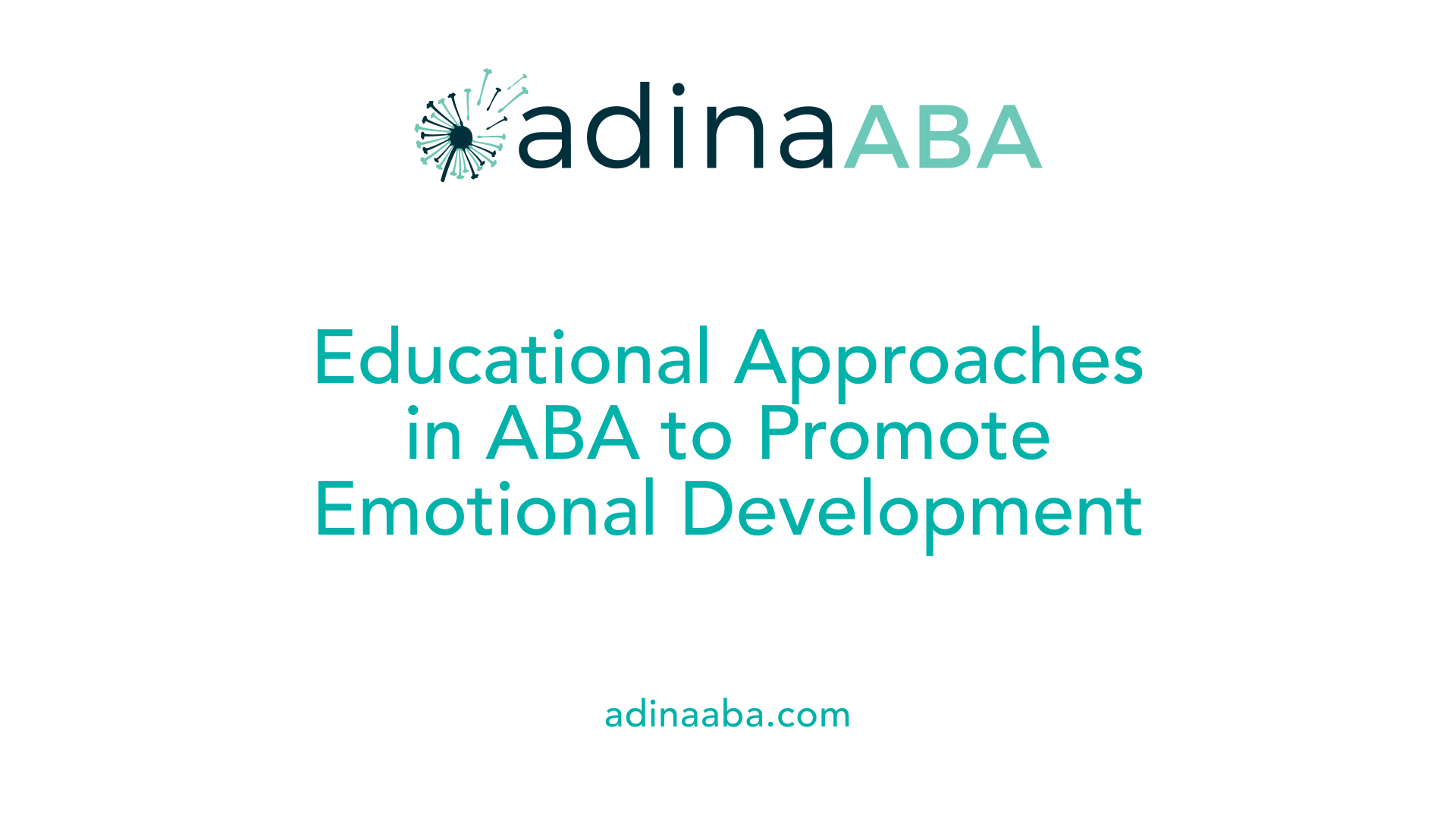 Educational Approaches in ABA to Promote Emotional Development