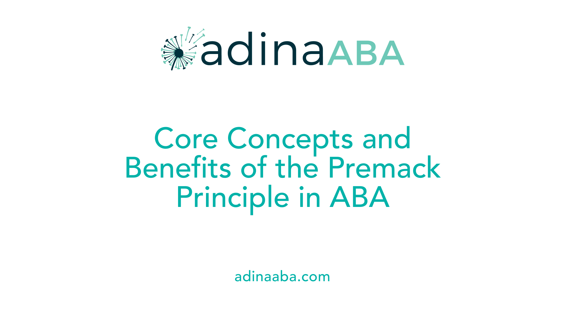 Core Concepts and Benefits of the Premack Principle in ABA