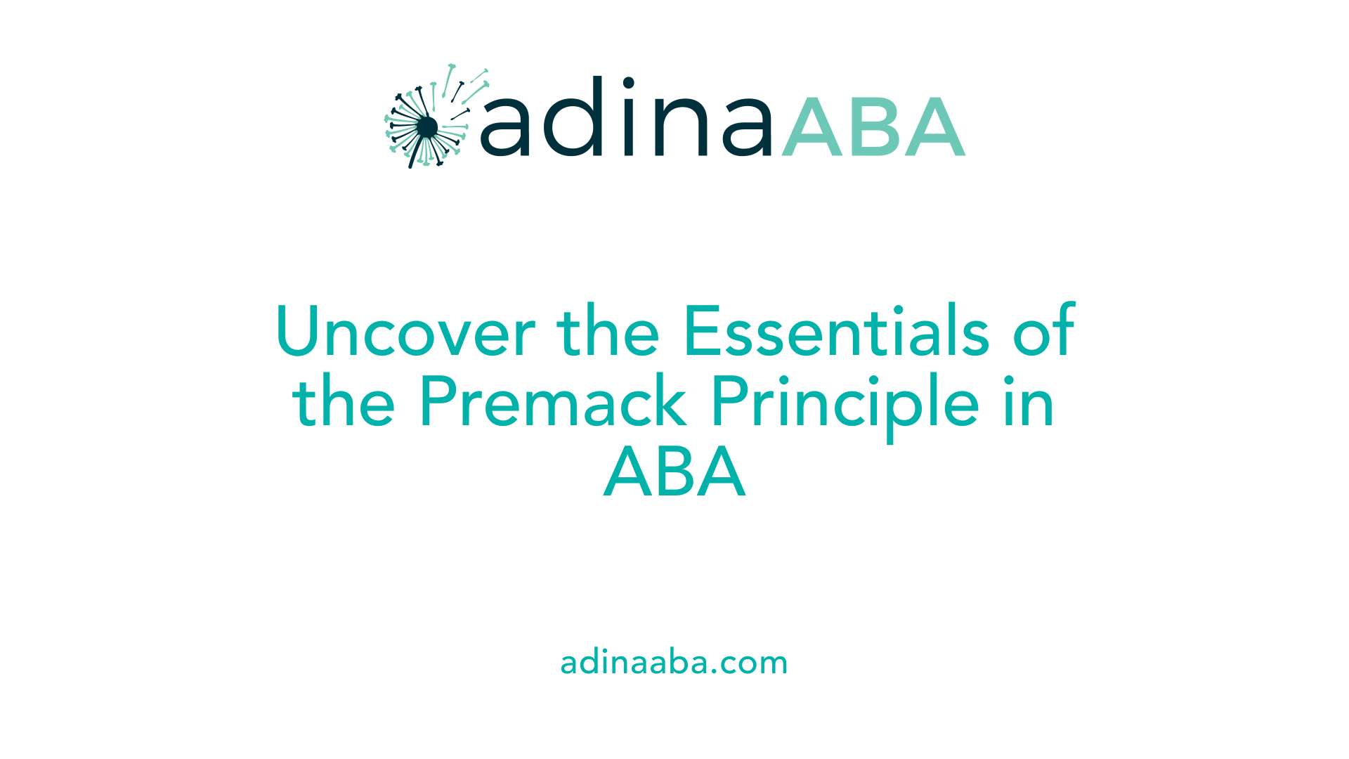 Uncover the Essentials of the Premack Principle in ABA