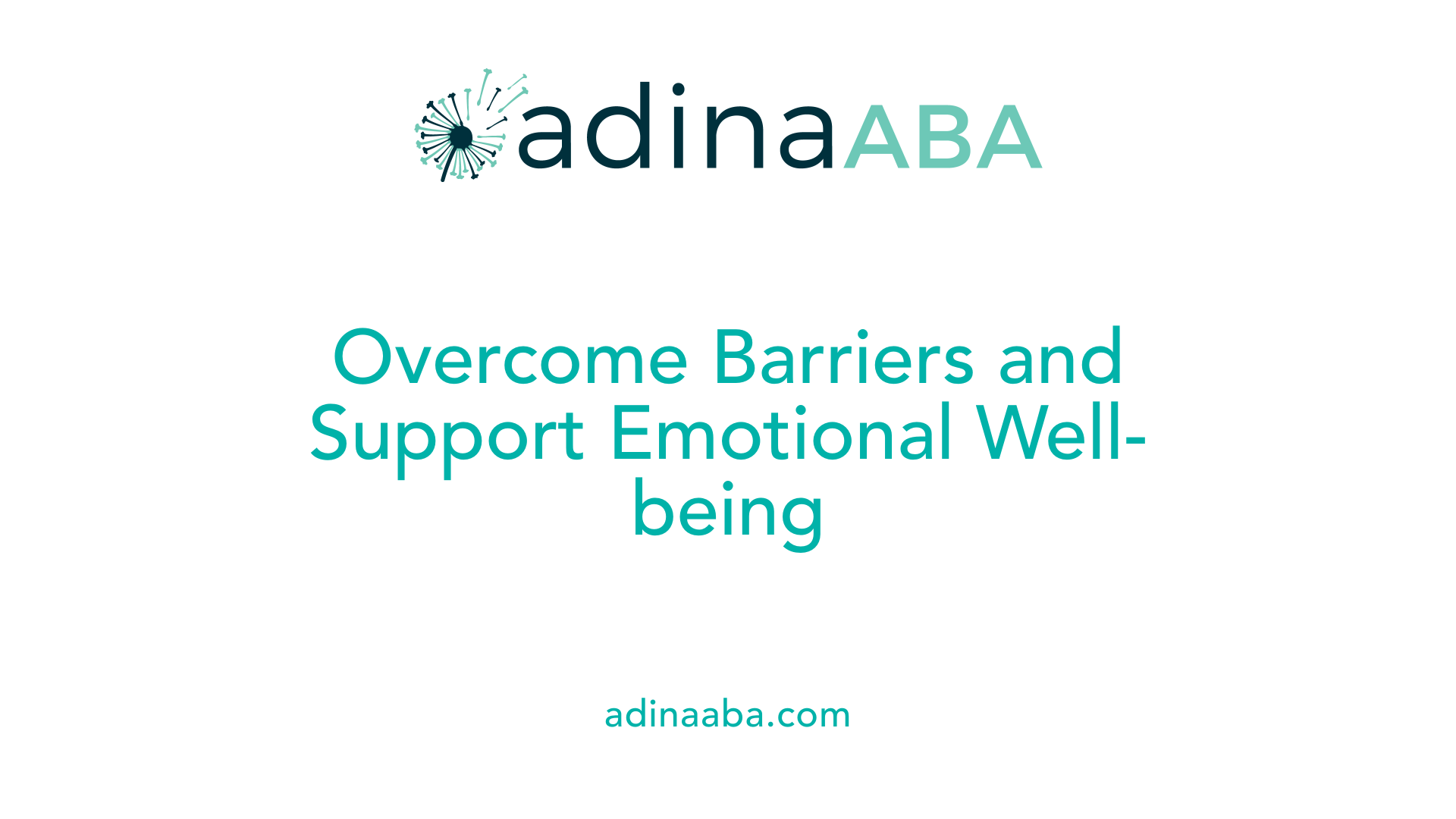 Overcome Barriers and Support Emotional Well-being