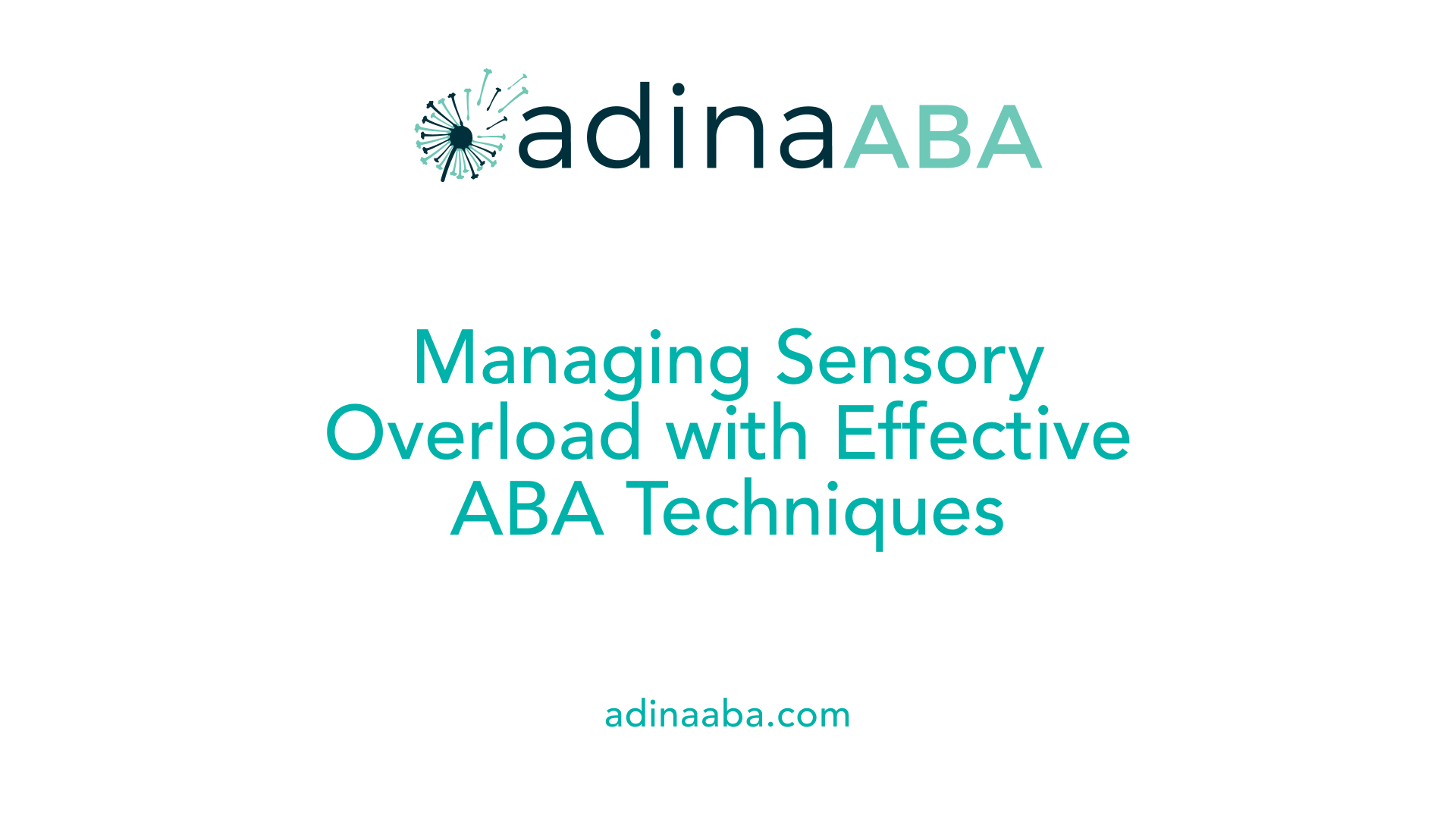 Managing Sensory Overload with Effective ABA Techniques