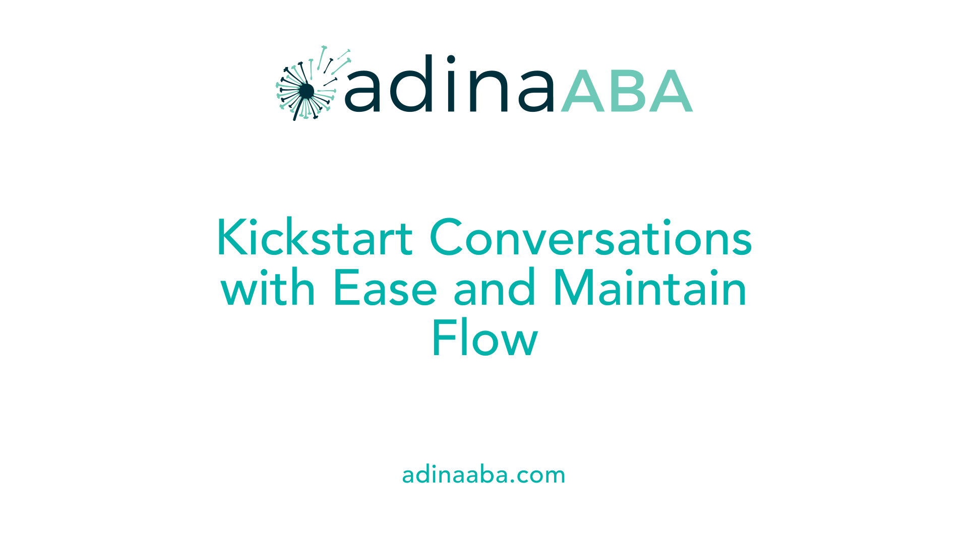 Kickstart Conversations with Ease and Maintain Flow